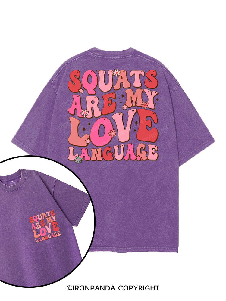 SQUATS ARE MY LOVE LANGUAGE printed Gym Shirt