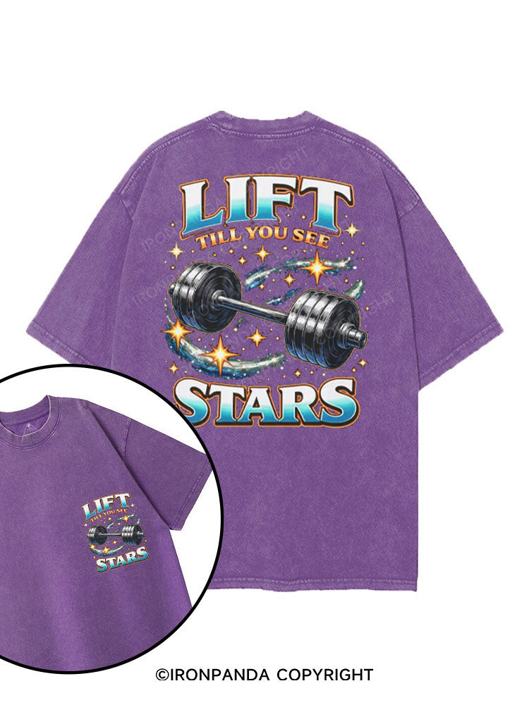 LIFT TILL YOU SEE STARS printed Gym Shirt