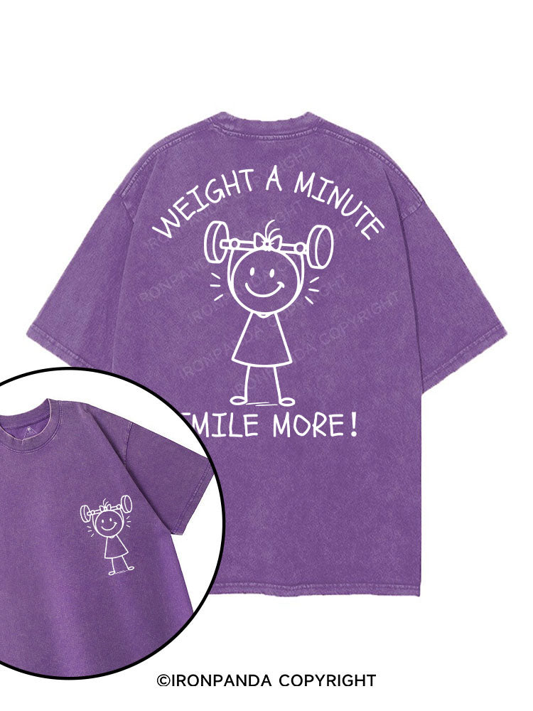 WEIGHT A MINUTE, SMILE MORE！printed Gym Shirt