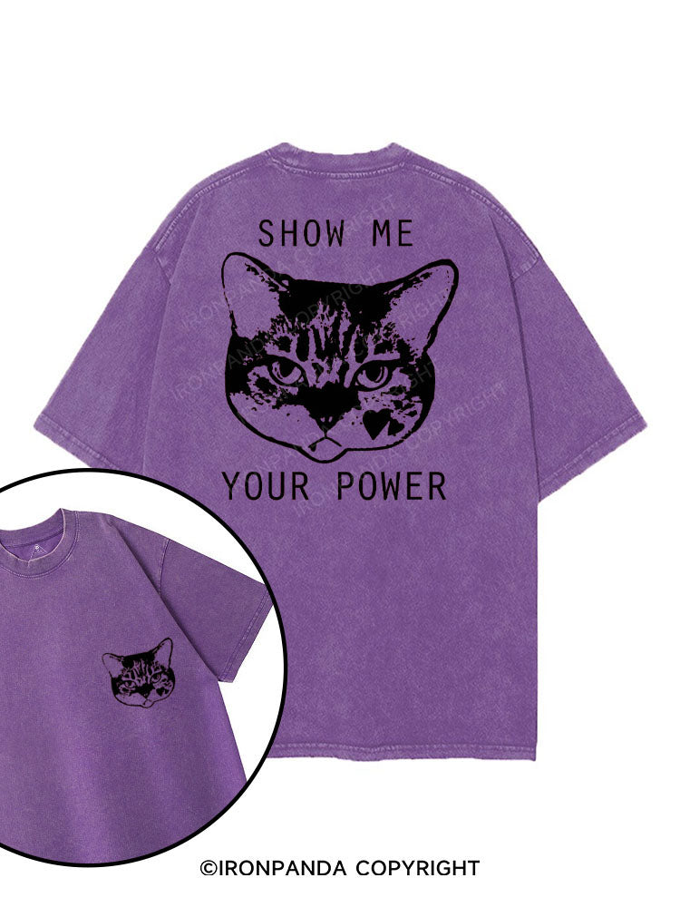 SHOW ME YOUR POWER printed Gym Shirt