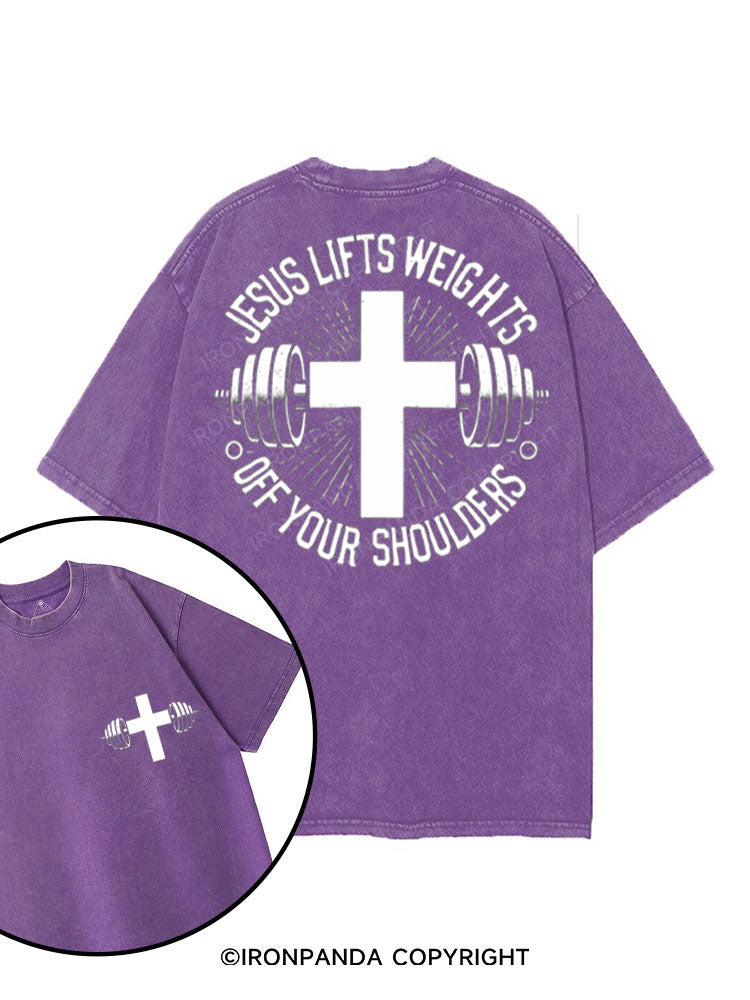JESUS LIFTS WEIGHTS OFF YOUR SHOULDERS printed Gym Shirt