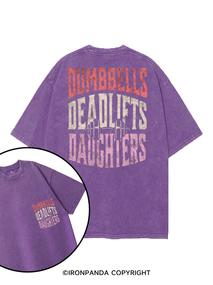 DUMBBELLS DEADLIFTS DAUGHTERS printed Gym Shirt