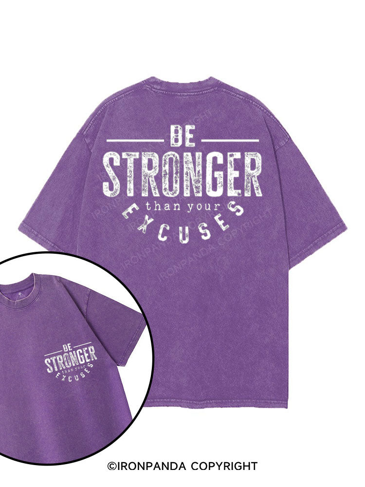 BE STRONGER THAN YOUR EXCUSES printed Gym Shirt