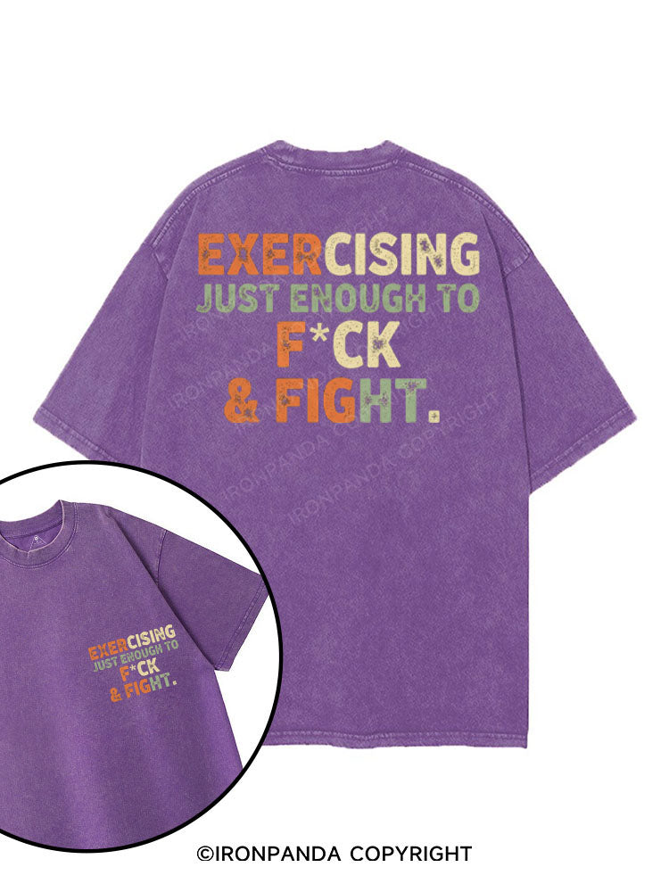 EXERCISING JUST ENOUGH TO FCK & FIGHT printed Gym Shirt