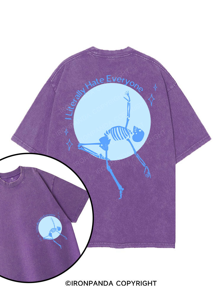 I LITERALLY HATE EVERYONE printed Gym Shirt