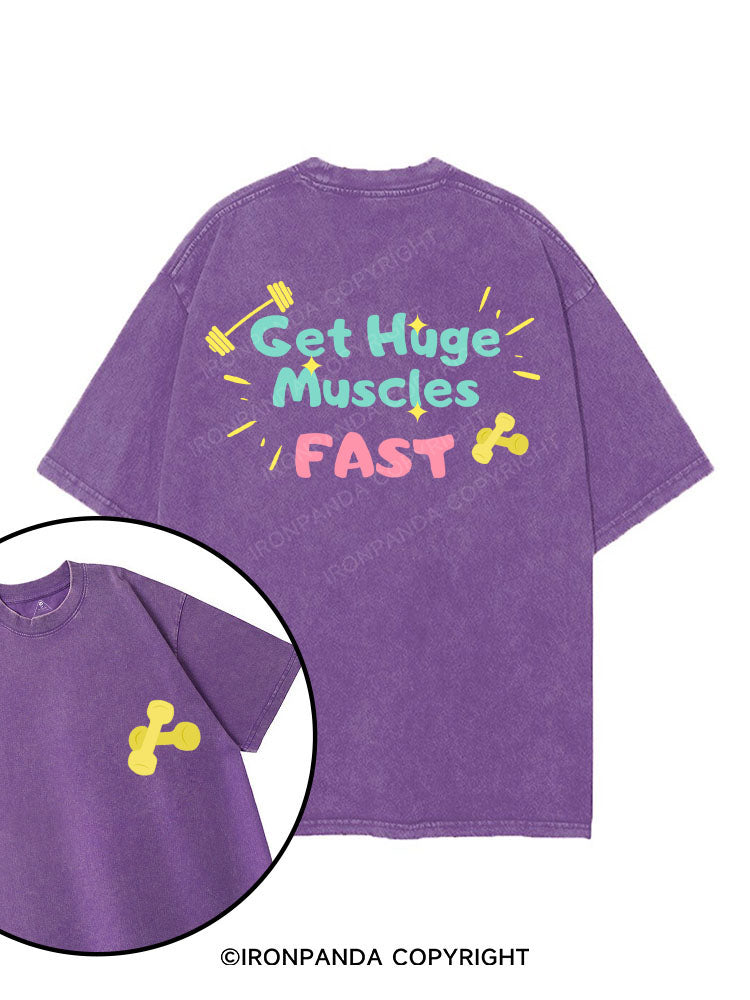 GET HUGE MUSCLES FAST printed Gym Shirt