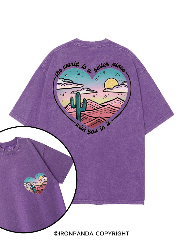 THE WORLD IS A BETTER PLACE WITH YOU IN IT printed Gym Shirt