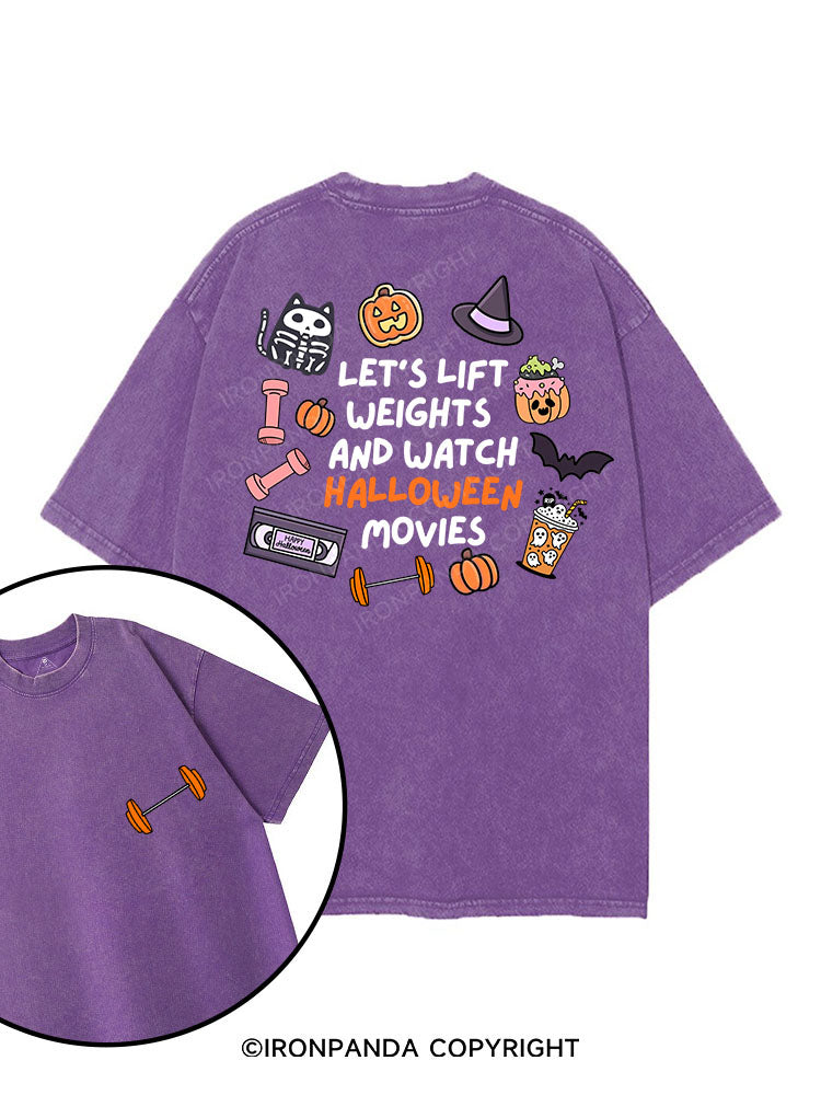 LET'S LIFT WEIGHTS AND WATCH HALLOWEEN MOVIES printed Gym Shirt