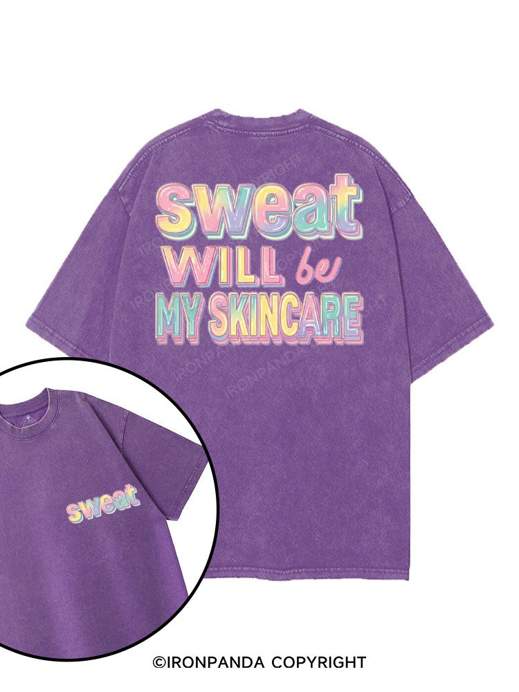 SWEAT WILL BE MY SKINCARE printed Gym Shirt