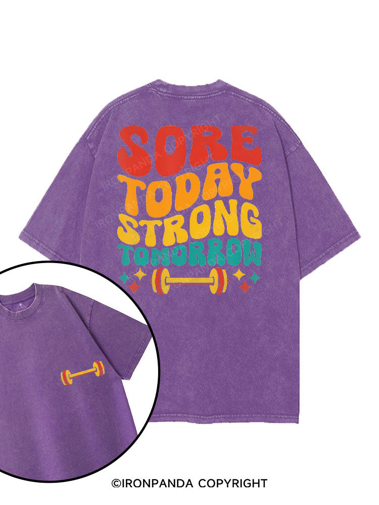 SORE TODAY STRONG TOMORROW printed Gym Shirt