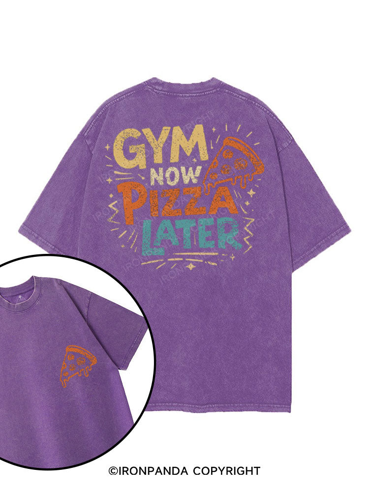 GYM NOW PIZZA LATER printed Gym Shirt