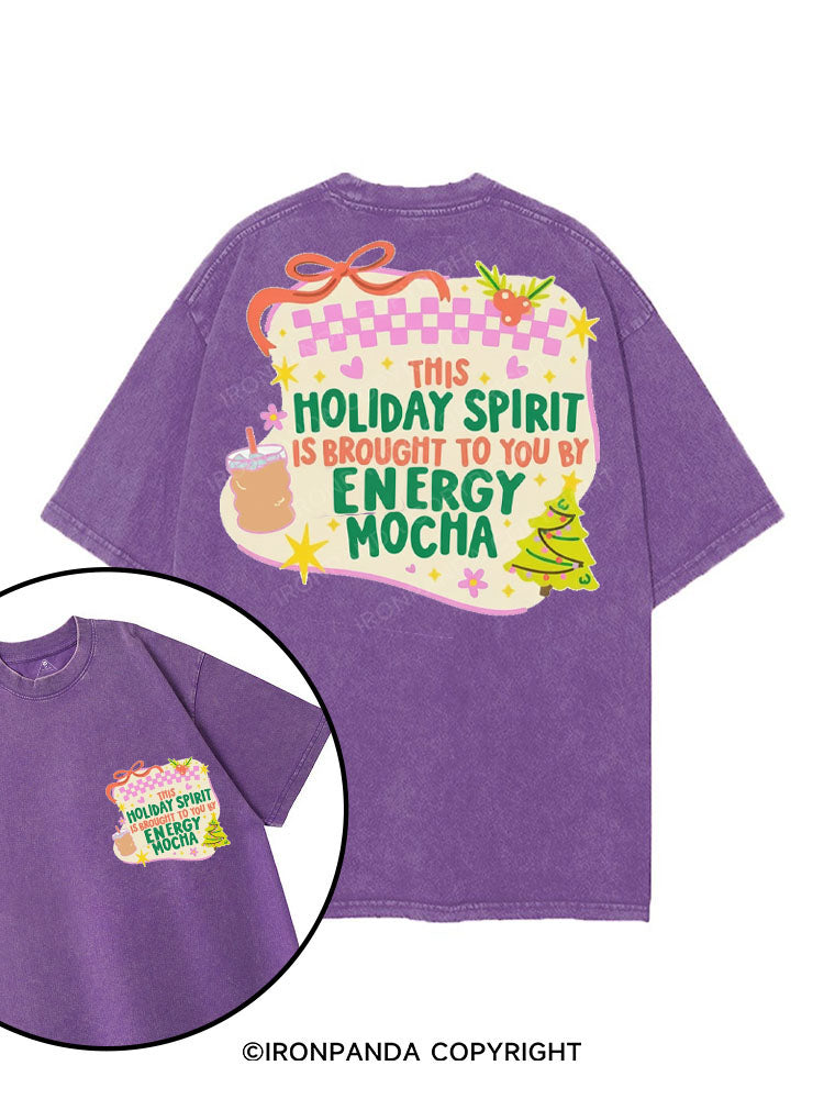 THIS HOLIDAY SPIRIT IS BROUGHT TO YOU BY ENERGY MOCHA printed Gym Shirt