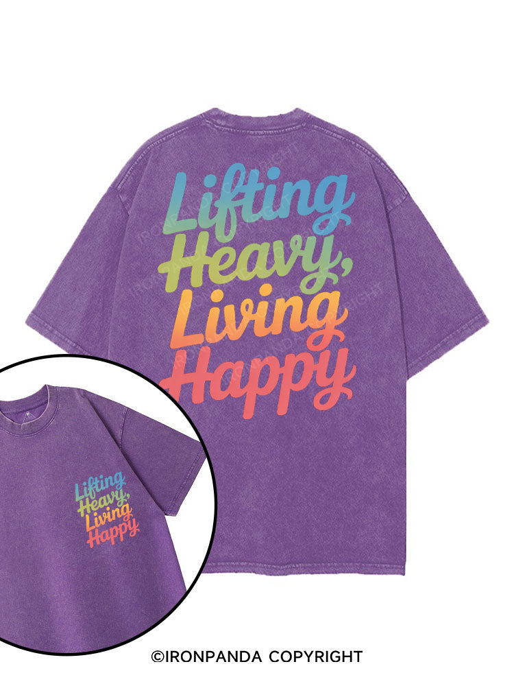 LIFTING HEAVY LIVING HAPPY printed Gym Shirt