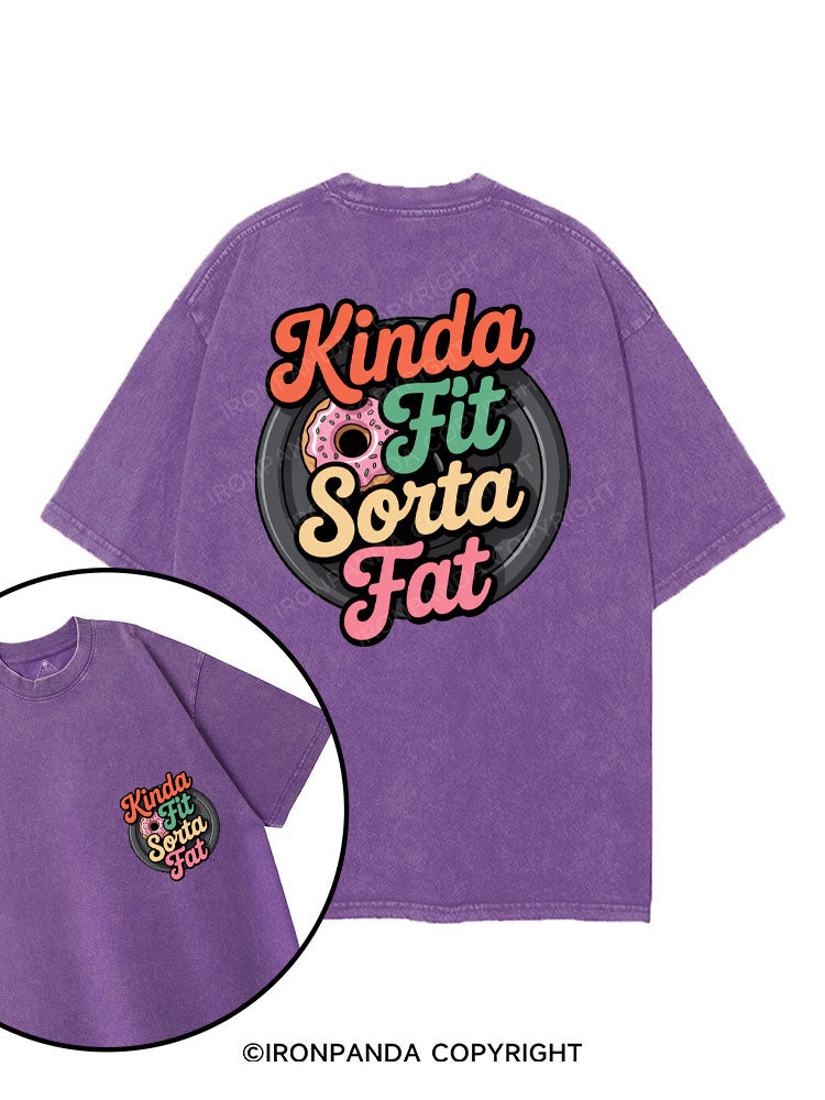 KINDA FIT SORTA FAT printed Gym Shirt