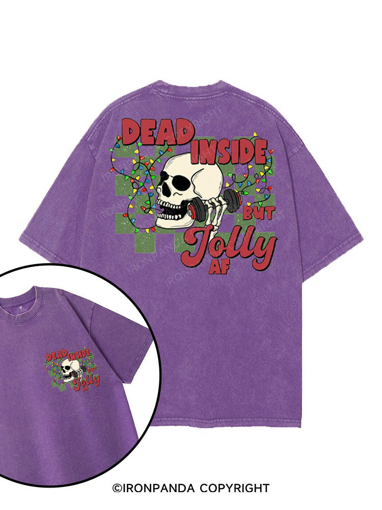 DEAD INSIDE BUT JOLLY AF printed Gym Shirt