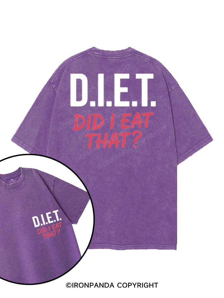 D.I.E.T. DID I EAT THAT? printed Gym Shirt