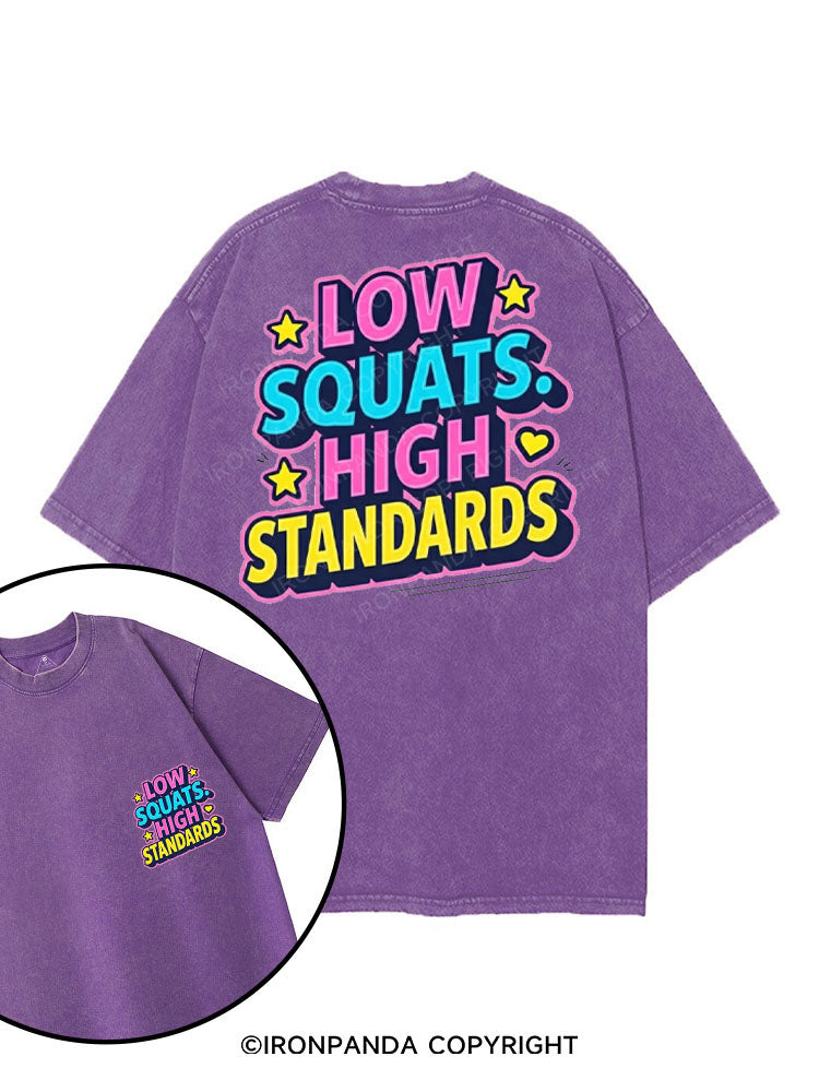 LOW SQUATS HIGH STANDARDS printed Gym Shirt