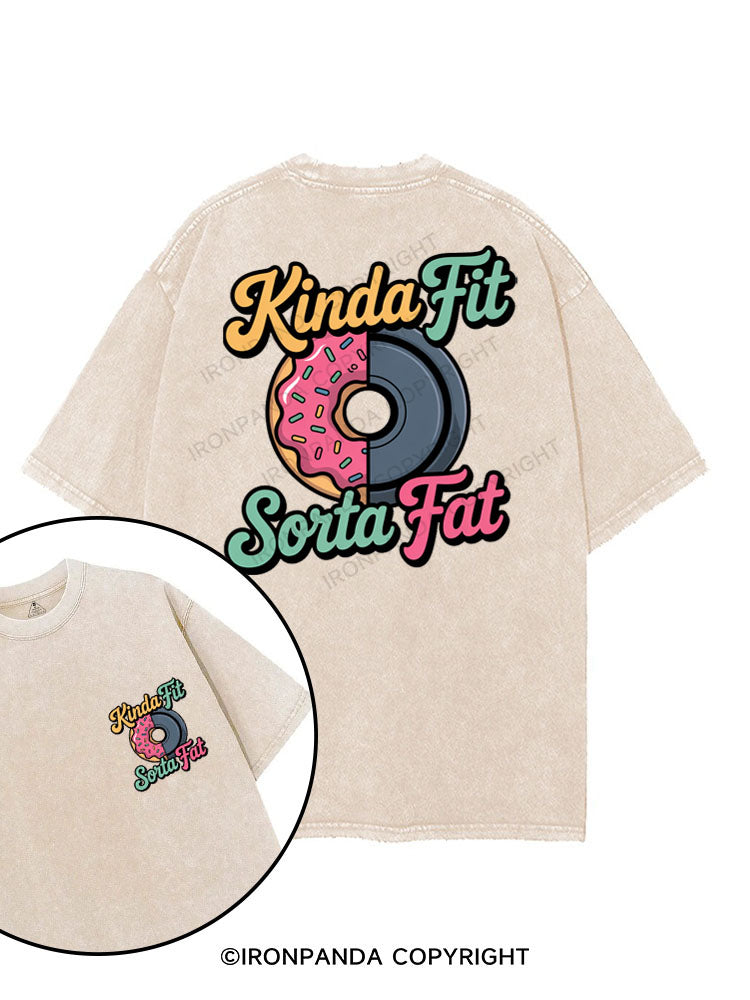 KINDA FIT SORTA FAT printed Gym Shirt
