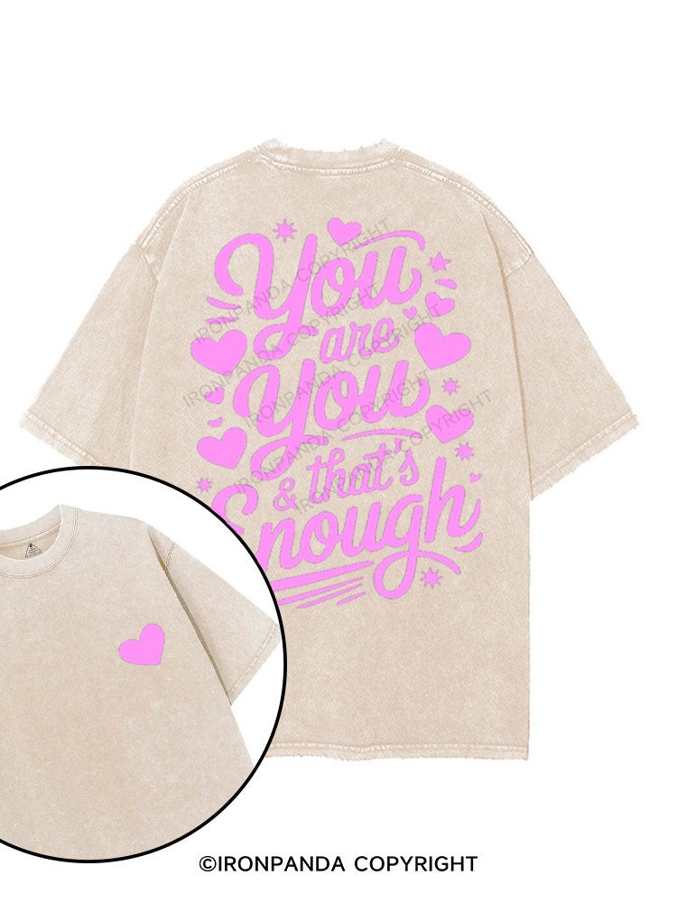YOU ARE YOU & THAT'S ENOUGH printed Gym Shirt