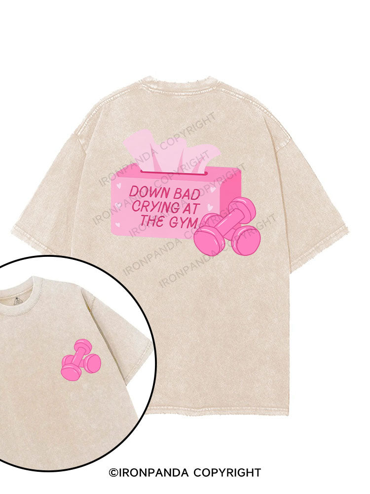 DOWN BAD CRYING AT THE GYM printed Gym Shirt