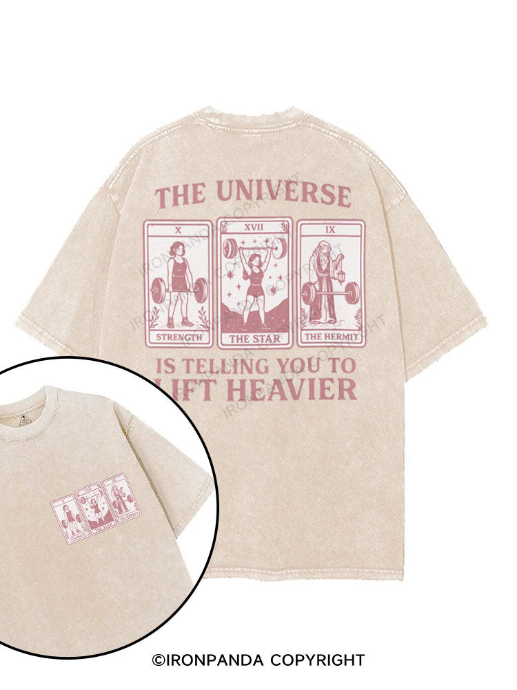 THE UNIVERSE IS TELLING YOU TO LIFT HEAVIER printed Gym Shirt