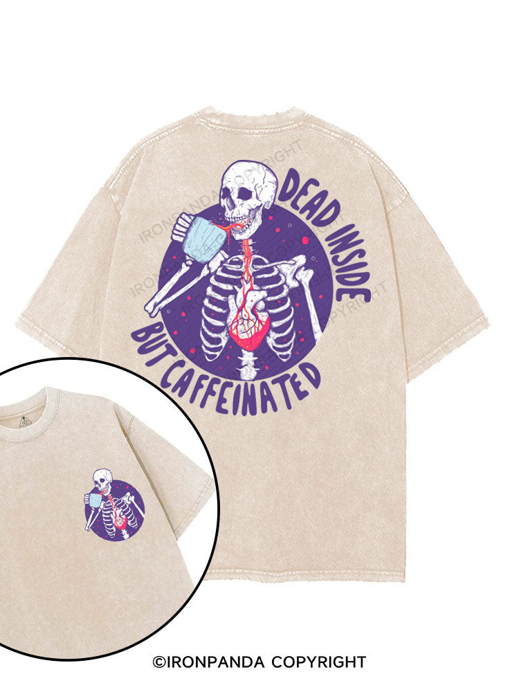 DEAD INSIDE BUT CAFFEINATED printed Gym Shirt
