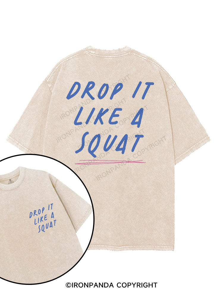 DROP IT LIKE A SQUAT printed Gym Shirt
