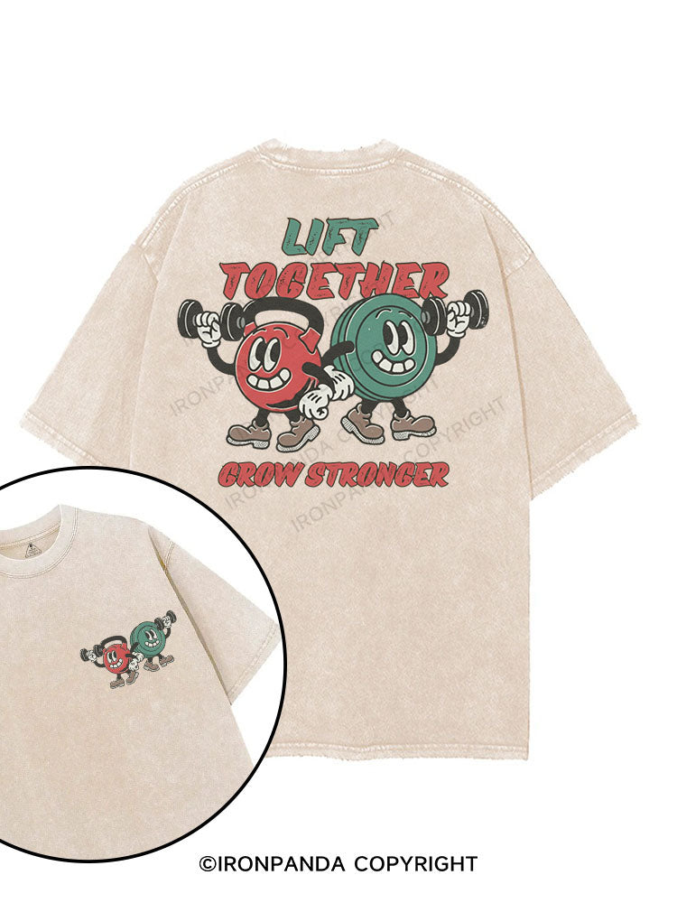 LIFT TOGETHER GROW STRONGER printed Gym Shirt