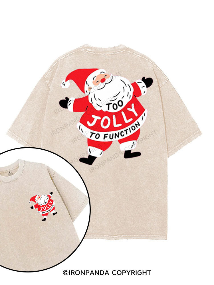 TOO JOLLY TO FUNCTION printed Gym Shirt