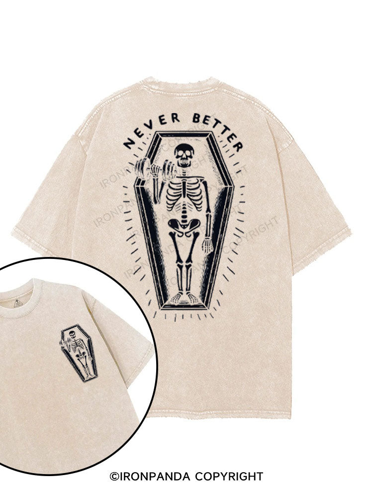 NEVER BETTER printed Gym Shirt