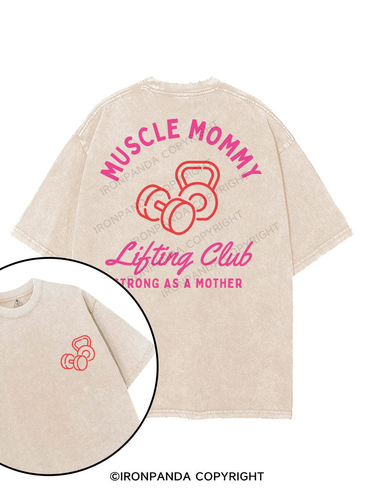 MUSCLE MOMMY LIFTING CLUB STRONG AS A MOTHER printed Gym Shirt