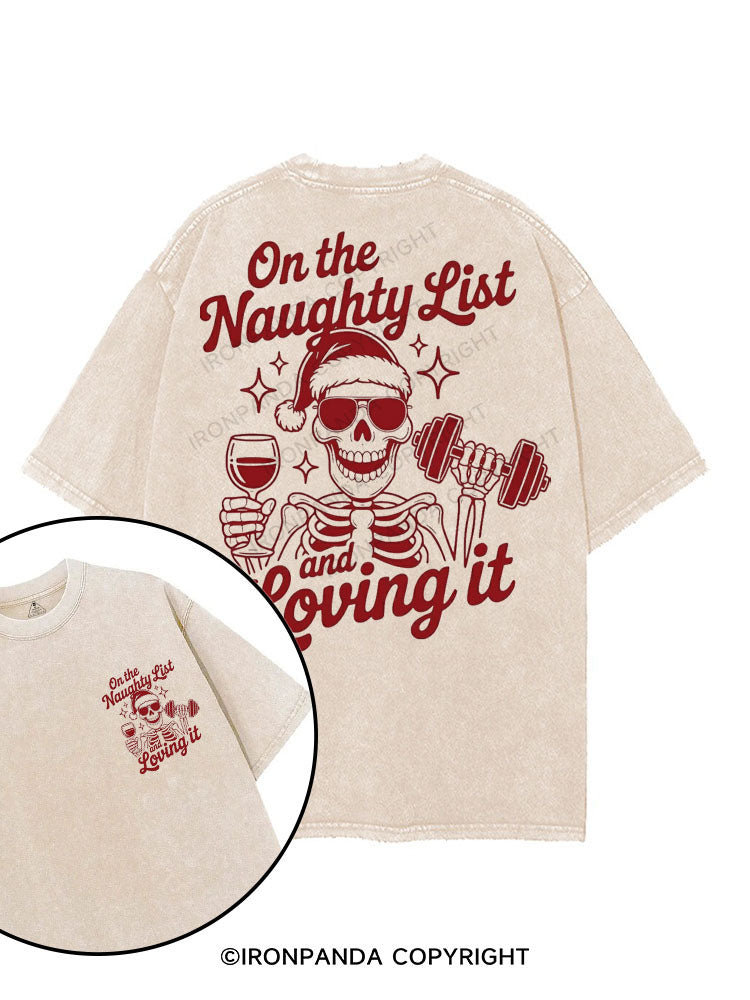 ON THE NAUGHTY LIST AND LOVING IT printed Gym Shirt