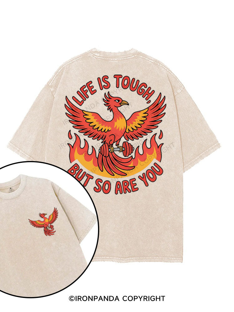 LIFE IS TOUGH, BUT SO ARE YOU printed Gym Shirt