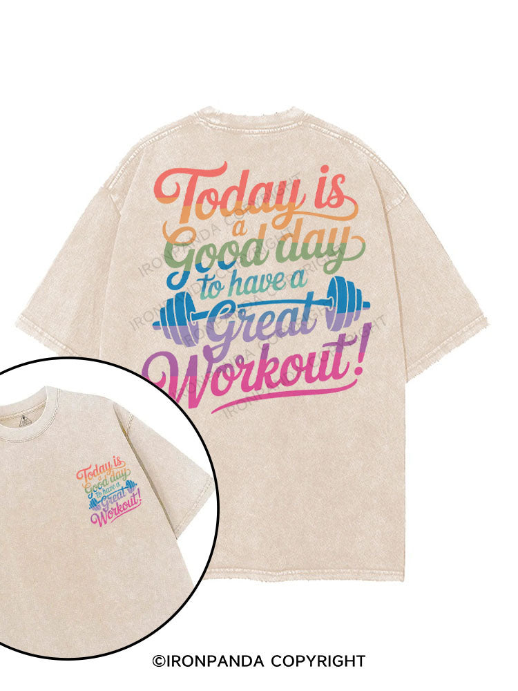 TODAY IS A GOOD DAY TO HAVE A GREAT WORKOUT printed Gym Shirt