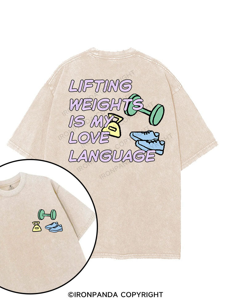LIFTING WEIGHTS IS MY LOVE LANGUAGE printed Gym Shirt
