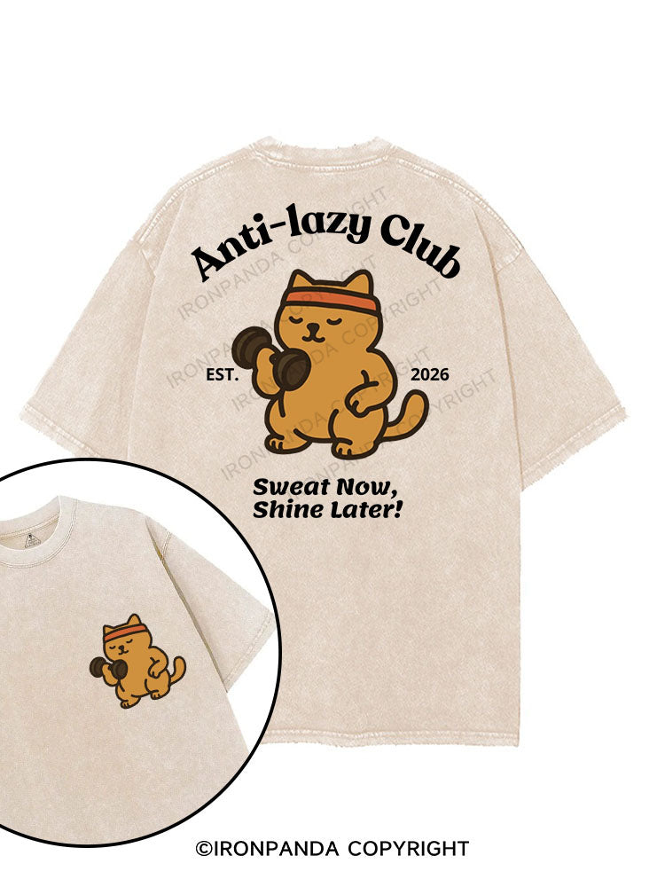 ANTI-LAZY CLUB SWEAT NOW SHINE LATER printed Gym Shirt