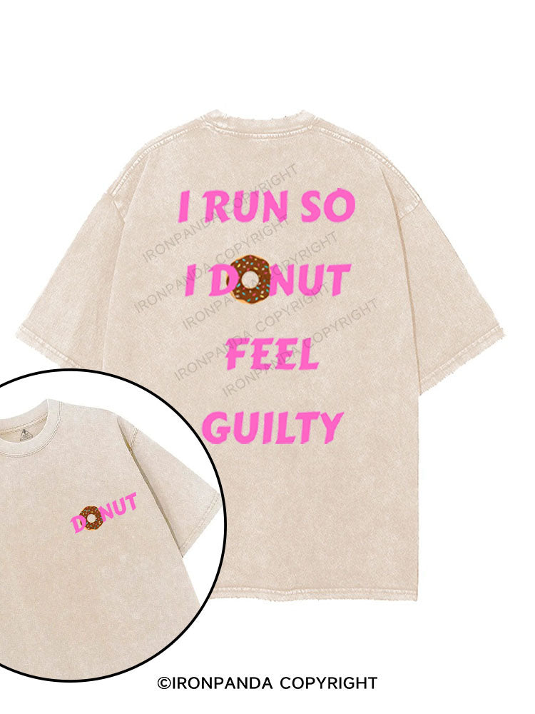 I RUN SO I DONUT FEEL GUILTY printed Gym Shirt