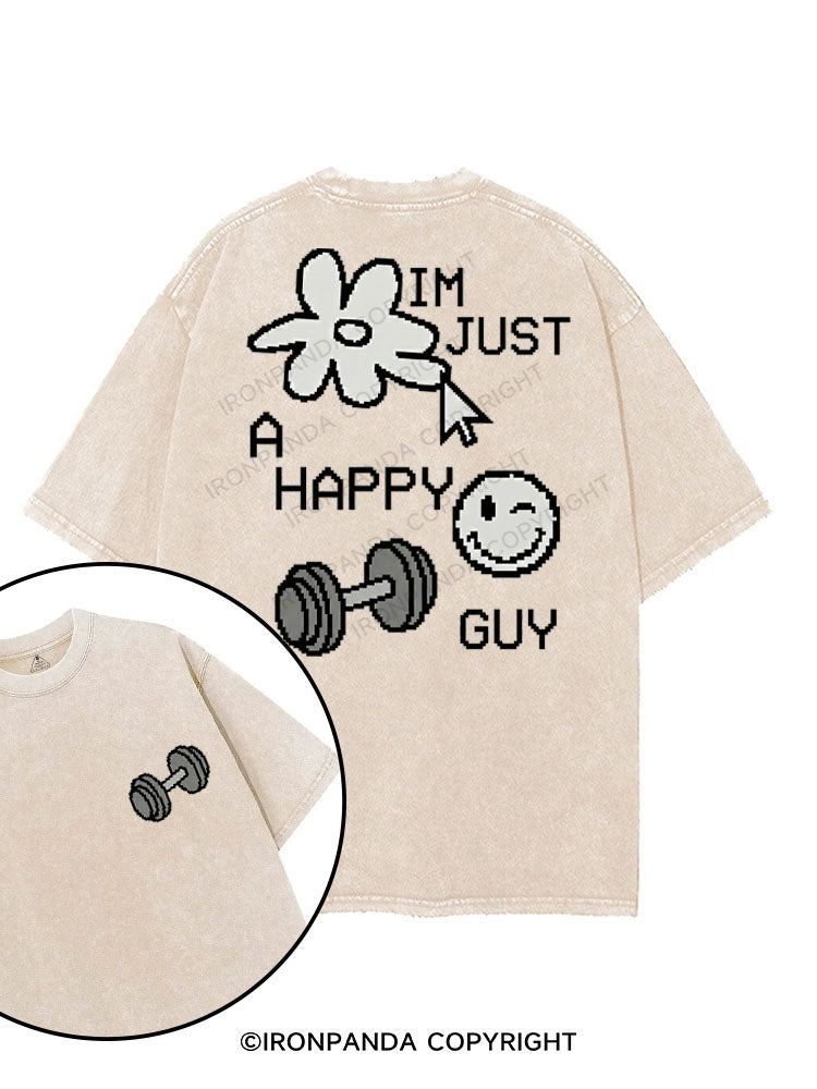 IM JUST A HAPPY GUY printed Gym Shirt