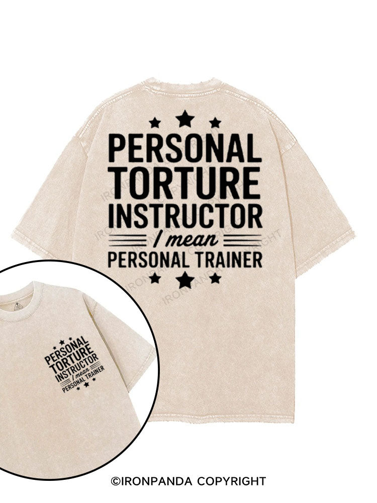 PERSONAL TORTURE INSTRUCTOR I MEAN PERSONAL TRAINER printed Gym Shirt