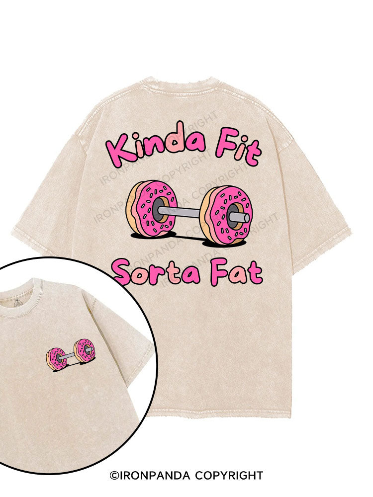 KINDA FIT SORTA FAT printed Gym Shirt