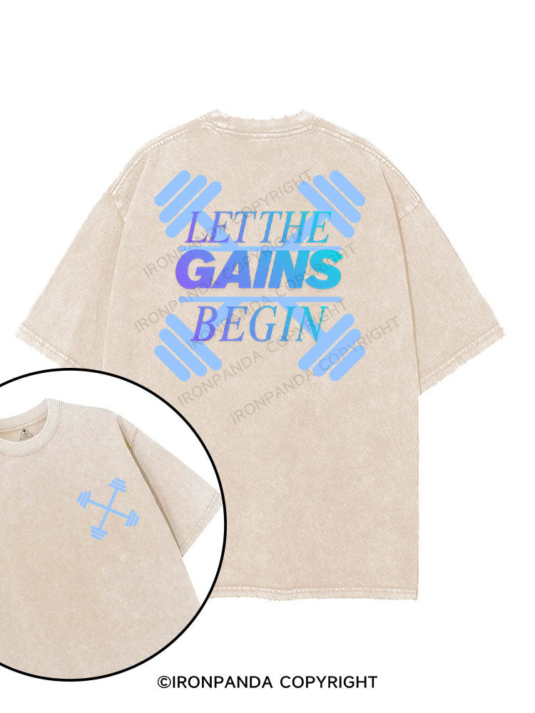 LET THE GAINS BEGIN printed Gym Shirt