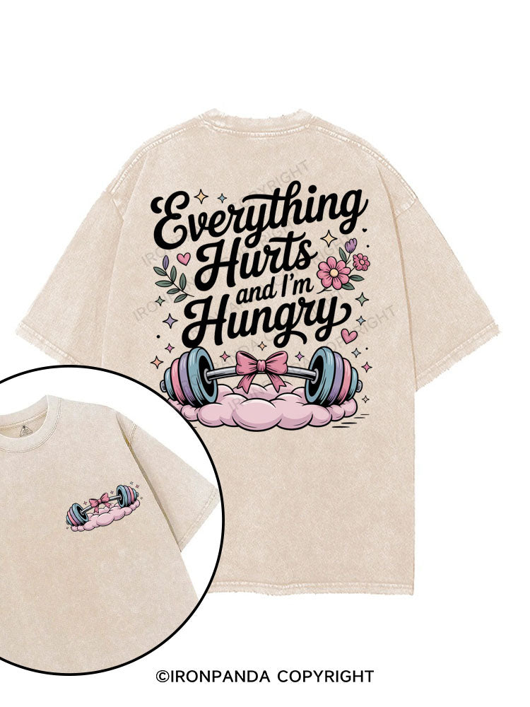 EVERYTHING HURTS AND I'M HUNGRY printed Gym Shirt