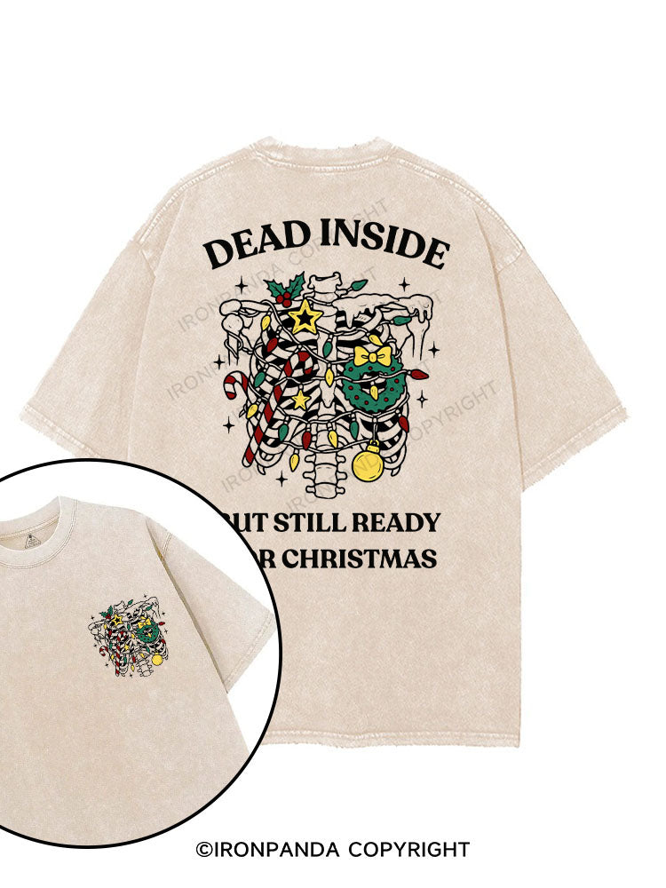 DEAD INSIDE BUT STILL READY FOR CHRISTMAS printed Gym Shirt