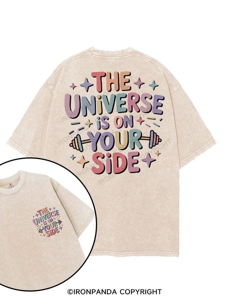 THE UNIVERSE  IS ON YOUR SIDE printed Gym Shirt