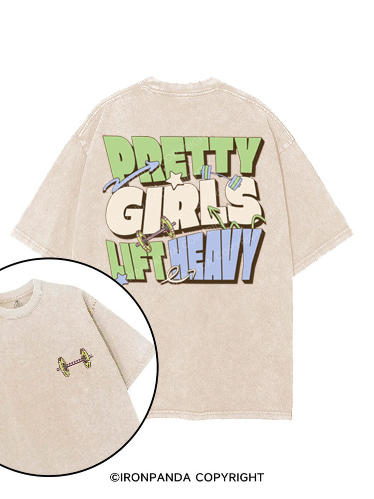 PRETTY GIRLS LIFT HEAVY printed Gym Shirt