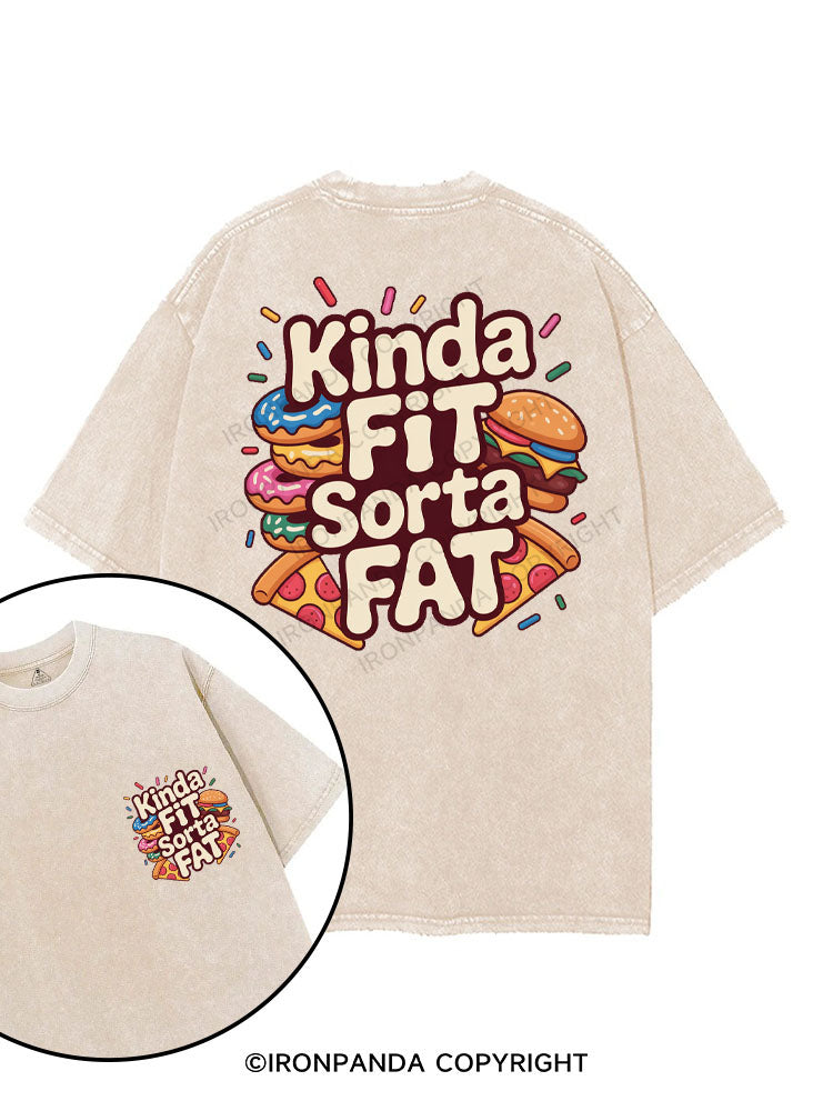 KINDA FIT SORTA FAT printed Gym Shirt