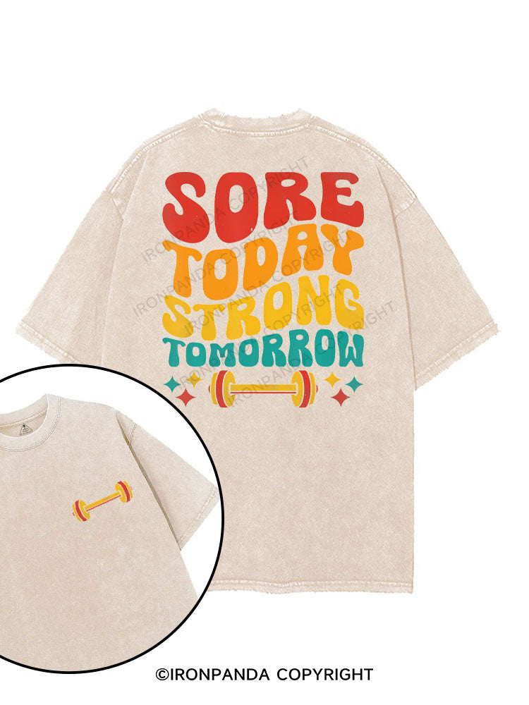 SORE TODAY STRONG TOMORROW printed Gym Shirt