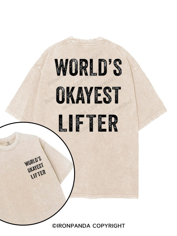 WORLD'S OKAYEST LIFTER printed Gym Shirt