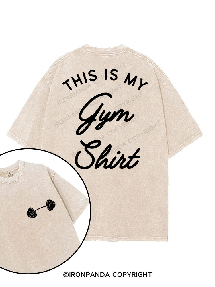 THIS IS MY GYM SHIRT printed Gym Shirt