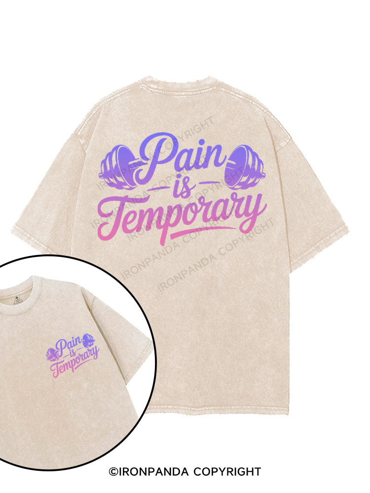 PAIN IS TEMPORARY printed Gym Shirt